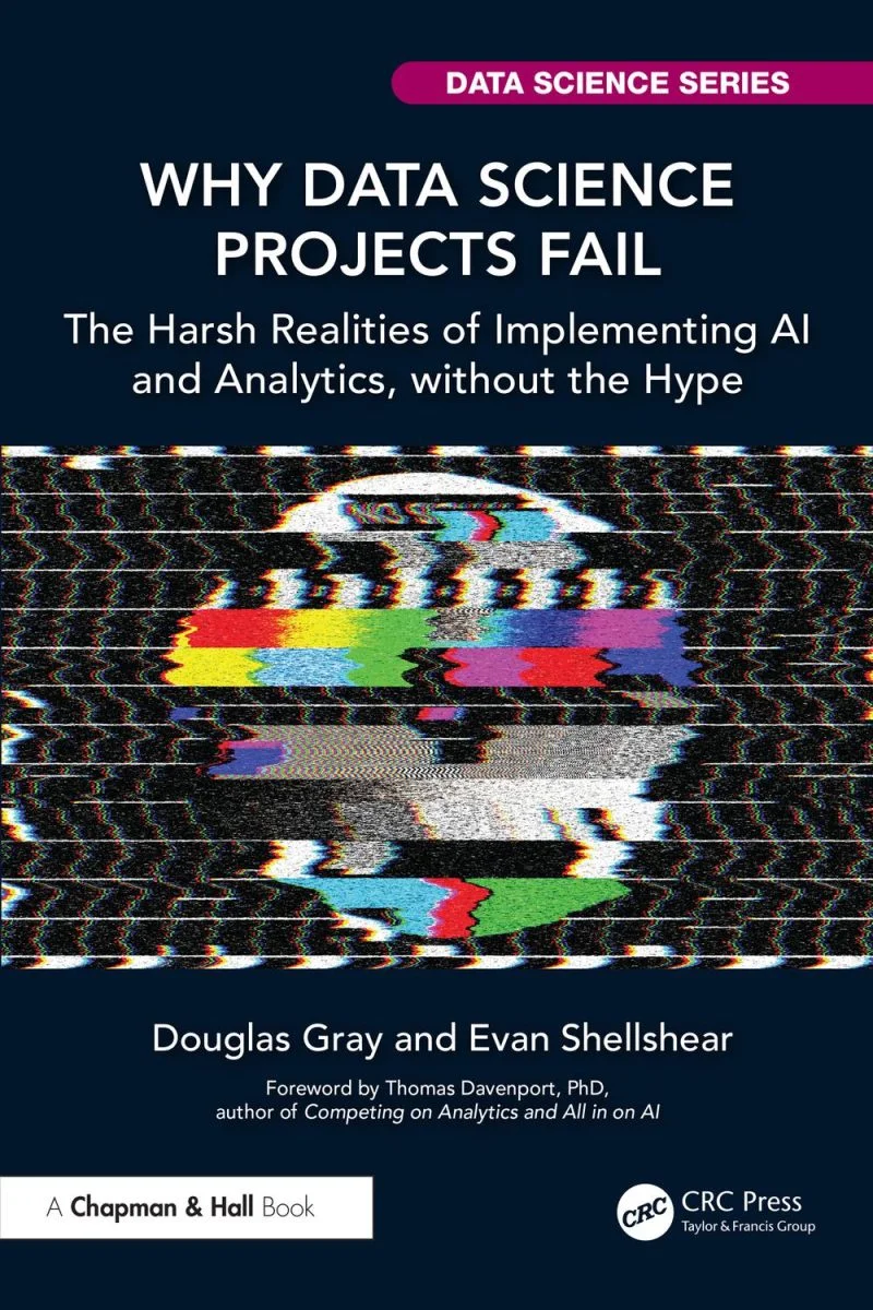 جلد چرا پروژه‌های علم داده شکست می‌خورند؟ ۲۰۲۴  Why Data Science Projects Fail 2024