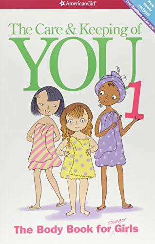 جلد The Care and Keeping of You: The Body Book for Younger Girls, Revised Edition (American Girl Library)