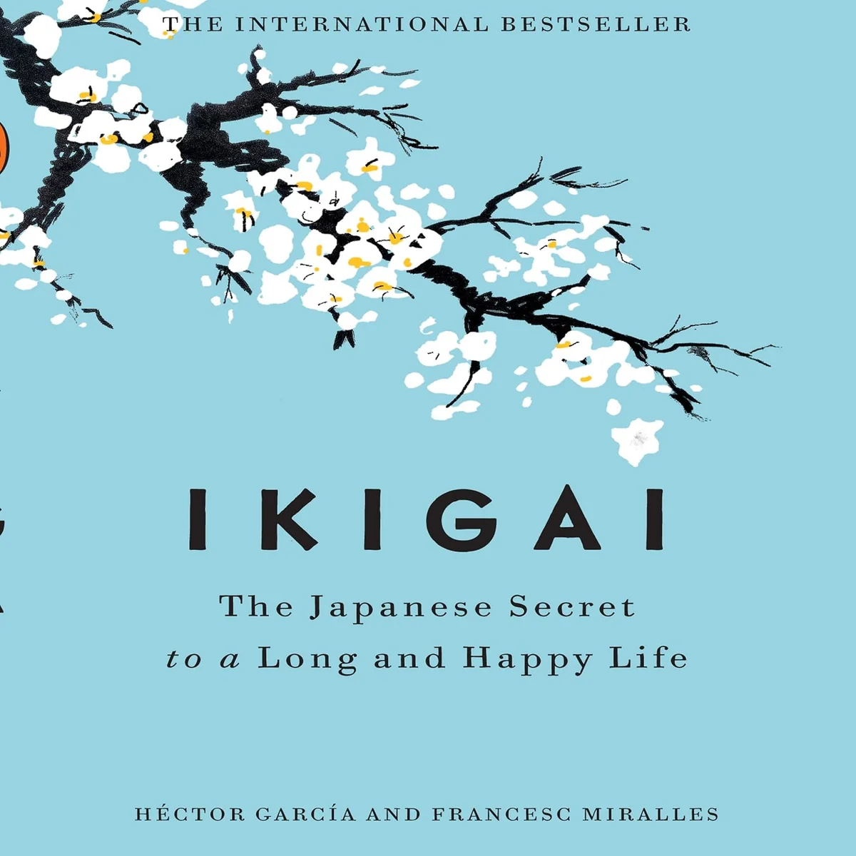 جلد Ikigai: The Japanese Secret to a Long and Happy Life