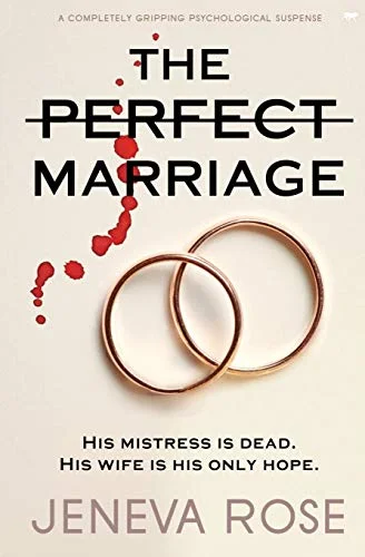 جلد The Perfect Marriage: a completely gripping psychological suspense
