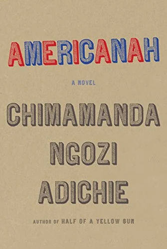 جلد Americanah: A novel (ALA Notable Books for Adults)