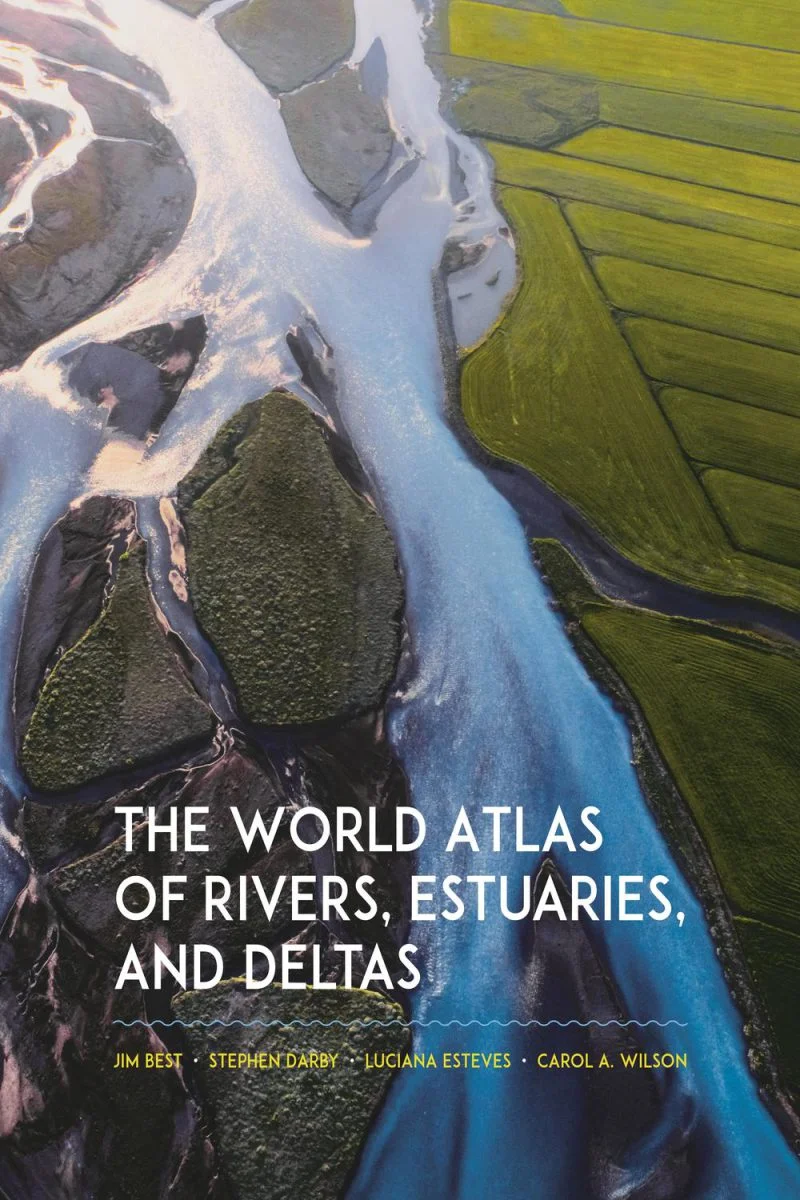 جلد اطلس جهانی رودخانه‌ها، خورها و دلتاها ۲۰۲۴  The World Atlas of Rivers, Estuaries, and Deltas 2024