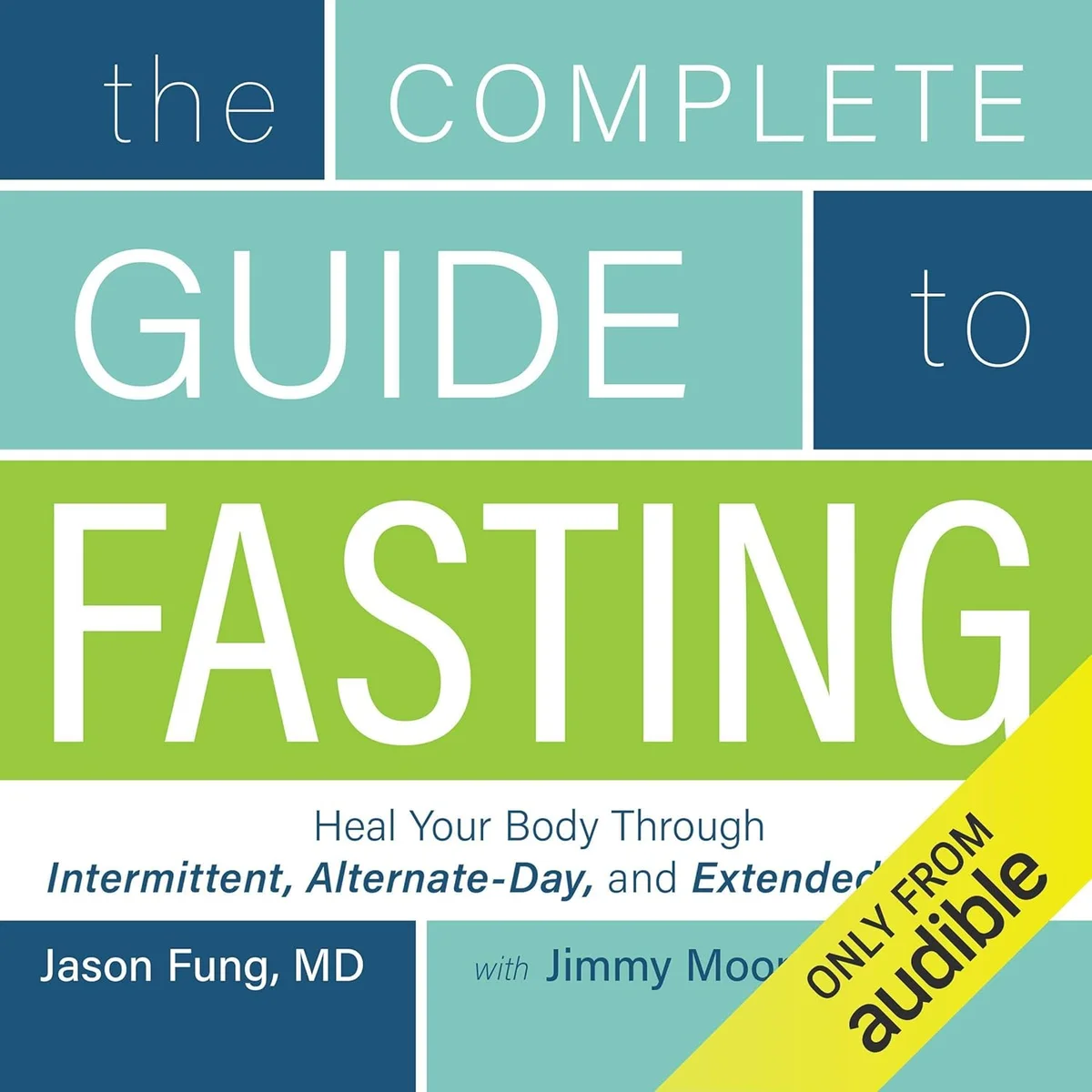 جلد The Complete Guide to Fasting: Heal Your Body Through Intermittent, Alternate-Day, and Extended Fasting