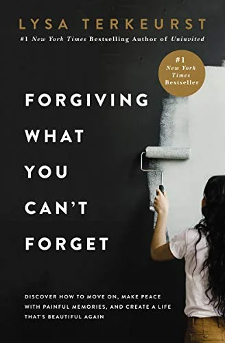 جلد Forgiving What You Can't Forget: Discover How to Move On, Make Peace with Painful Memories, and Create a Life That’s Beautiful Again