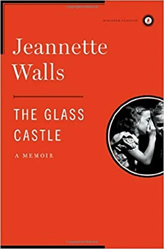 جلد The Glass Castle: A Memoir (Scribner Classics)