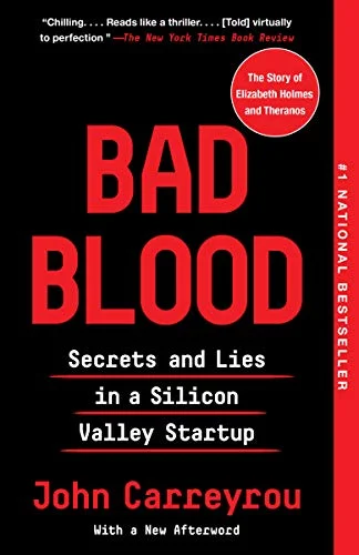 جلد Bad Blood: Secrets and Lies in a Silicon Valley Startup