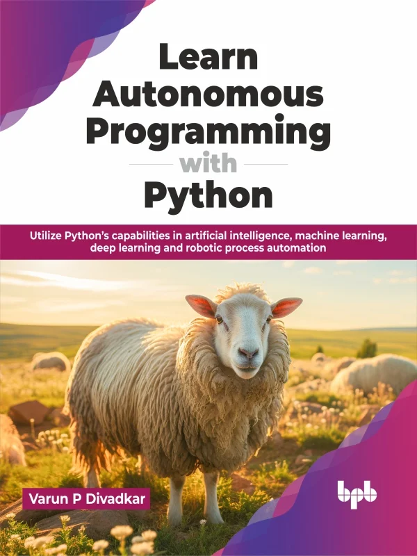 جلد آموزش برنامه‌نویسی خودکار با پایتون ۲۰۲۴  Learn Autonomous Programming with Python 2024