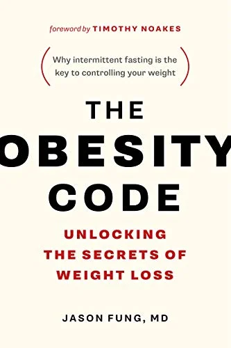 جلد The Obesity Code - Unlocking the Secrets of Weight Loss (Book 1)