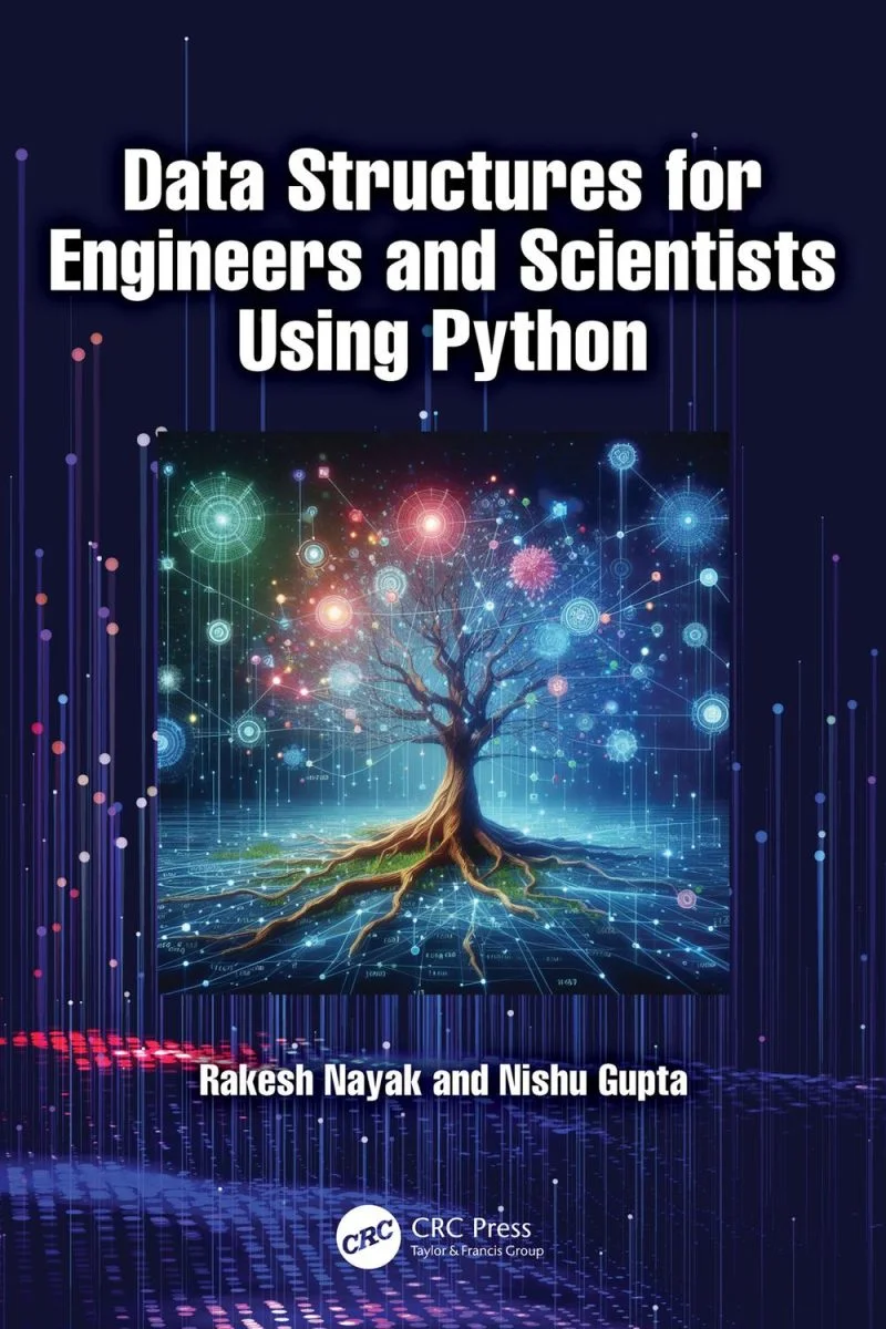 جلد ساختارهای داده برای مهندسان و دانشمندان با استفاده از پایتون ۲۰۲۴  Data Structures for Engineers and Scientists Using Python 2024