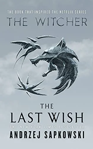 جلد The Last Wish: Introducing the Witcher (The Witcher, 1)