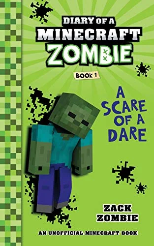 جلد Diary of a Minecraft Zombie Book 1: A Scare of A Dare