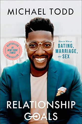 جلد Relationship Goals: How to Win at Dating, Marriage, and Sex