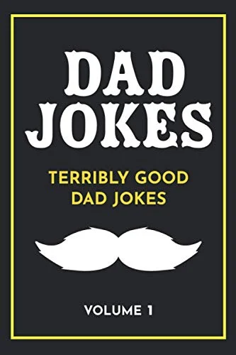 جلد Dad Jokes: Terribly Good Dad Jokes