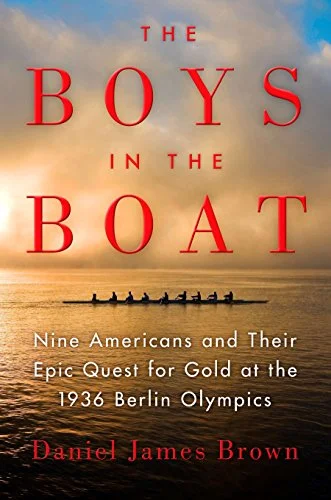 جلد The Boys in the Boat: Nine Americans and Their Epic Quest for Gold at the 1936 Berlin Olympics