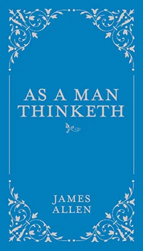 جلد As a Man Thinketh (Volume 1) (Classic Thoughts and Thinkers, 1)