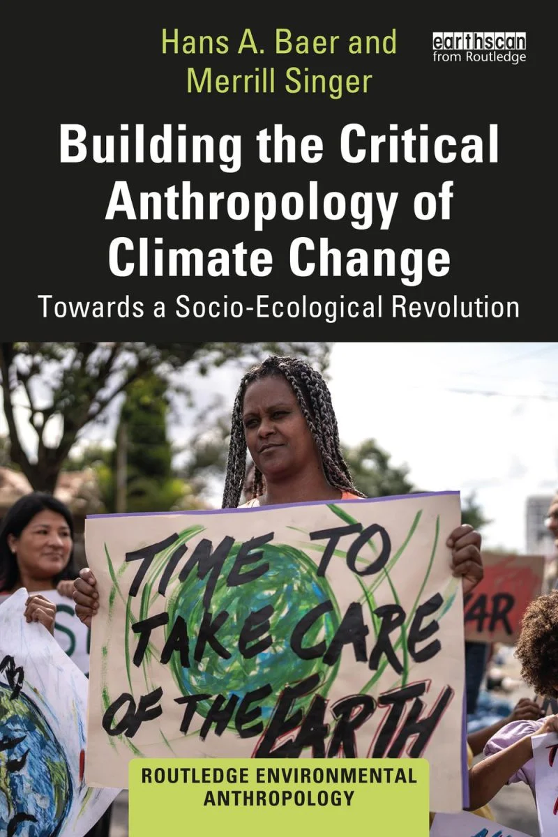 جلد بنیان‌گذاری رویکرد مردم‌شناختی انتقادی تغییرات اقلیمی ۲۰۲۴  Building the Critical Anthropology of Climate Change 2024