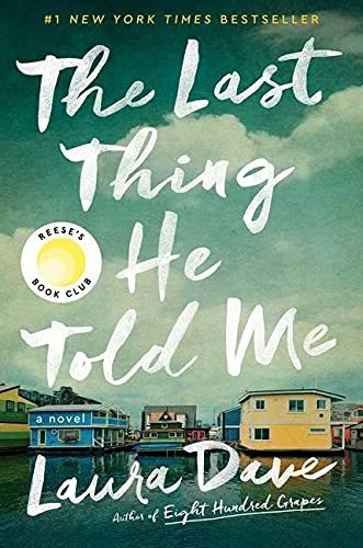 جلد The Last Thing He Told Me: A Novel