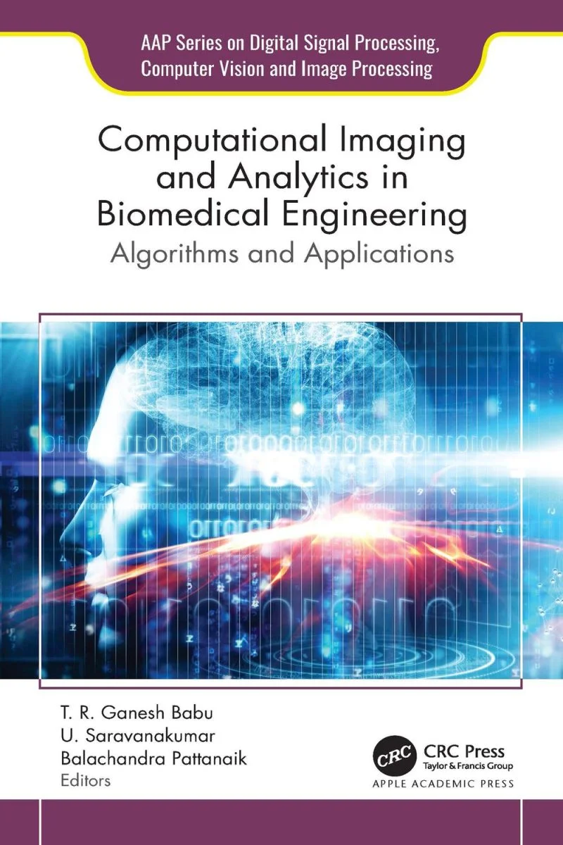 جلد تصویربرداری محاسباتی و تحلیل داده در مهندسی پزشکی ۲۰۲۴  Computational Imaging and Analytics in Biomedical Engineering 2024