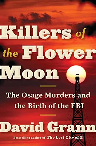 جلد Killers of the Flower Moon: The Osage Murders and the Birth of the FBI