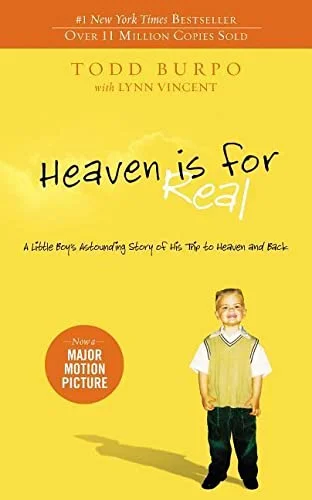 جلد Heaven is for Real: A Little Boy's Astounding Story of His Trip to Heaven and Back