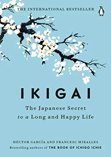 جلد Ikigai: The Japanese Secret to a Long and Happy Life