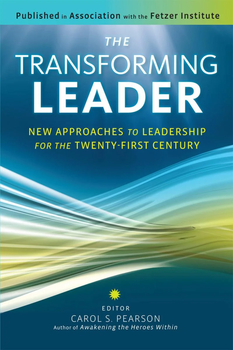 جلد رهبر تحول‌آفرین: رویکردهای نوین به رهبری برای قرن بیست و یکم ۲۰۲۵  The Transforming Leader: New Approaches to Leadership for the Twenty-First Century 2025