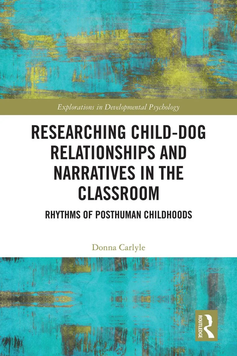 پژوهش در روابط کودک و سگ و روایت‌ها در کلاس درس ۲۰۲۴  Researching Child-Dog Relationships and Narratives in the Classroom 2024