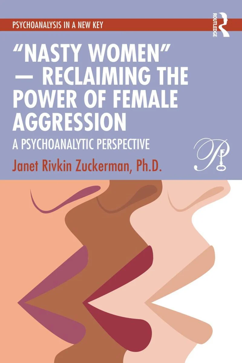 جلد زنان بدجنس” – بازپس‌گیری قدرت پرخاشگری زنانه ۲۰۲۴  “Nasty Women” — Reclaiming the Power of Female Aggression 2024