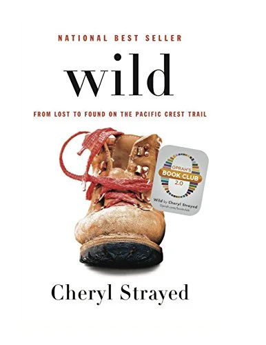 جلد Wild: From Lost to Found on the Pacific Crest Trail