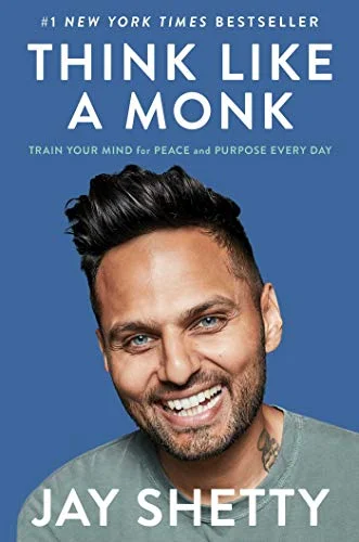 جلد Think Like a Monk: Train Your Mind for Peace and Purpose Every Day