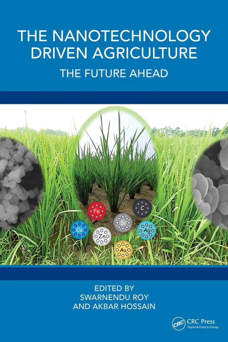 جلد کشاورزیِ مبتنی بر فناوری نانو ۲۰۲۴  The Nanotechnology Driven Agriculture 2024