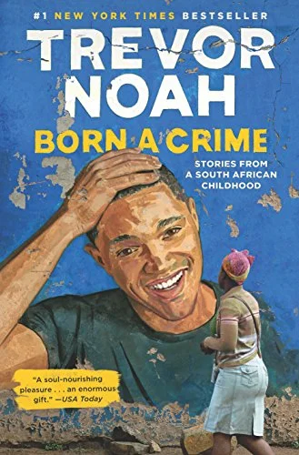 جلد Born a Crime: Stories from a South African Childhood