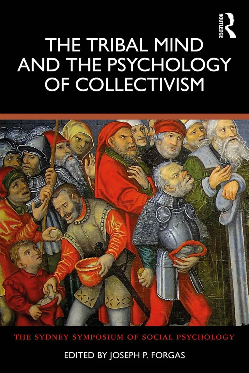 جلد ذهن قبیله‌ای و روان‌شناسی جمع‌گرایی ۲۰۲۴  The Tribal Mind and the Psychology of Collectivism 2024