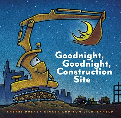 جلد Goodnight, Goodnight Construction Site (Hardcover Books for Toddlers, Preschool Books for Kids)