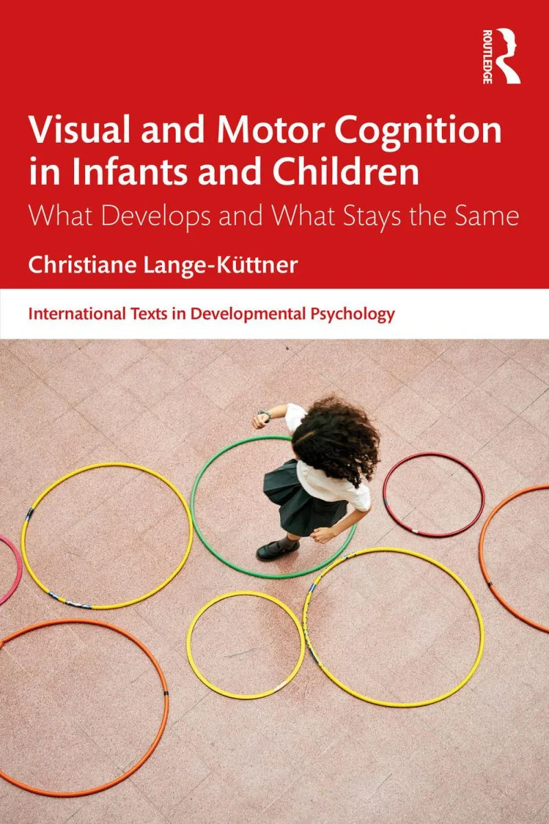 جلد شناخت دیداری و حرکتی در نوزادان و کودکان ۲۰۲۴  Visual and Motor Cognition in Infants and Children 2024