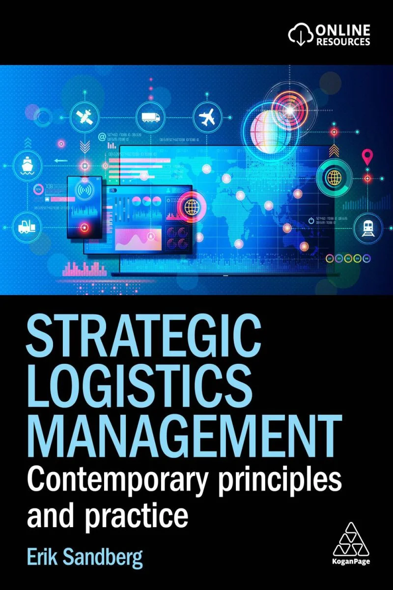 جلد مدیریت راهبردی لجستیک: اصول و رویه‌های نوین ۲۰۲۵  Strategic Logistics Management: Contemporary Principles and Practice 2025