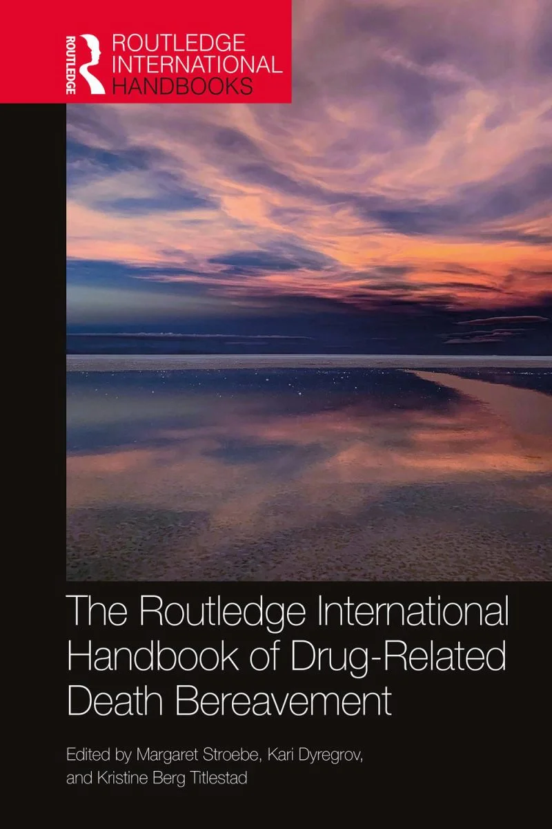 جلد راهنمای بین‌المللی روتلج در زمینه سوگ ناشی از مرگ مرتبط با مواد مخدر ۲۰۲۴  The Routledge International Handbook of Drug-Related Death Bereavement 2024