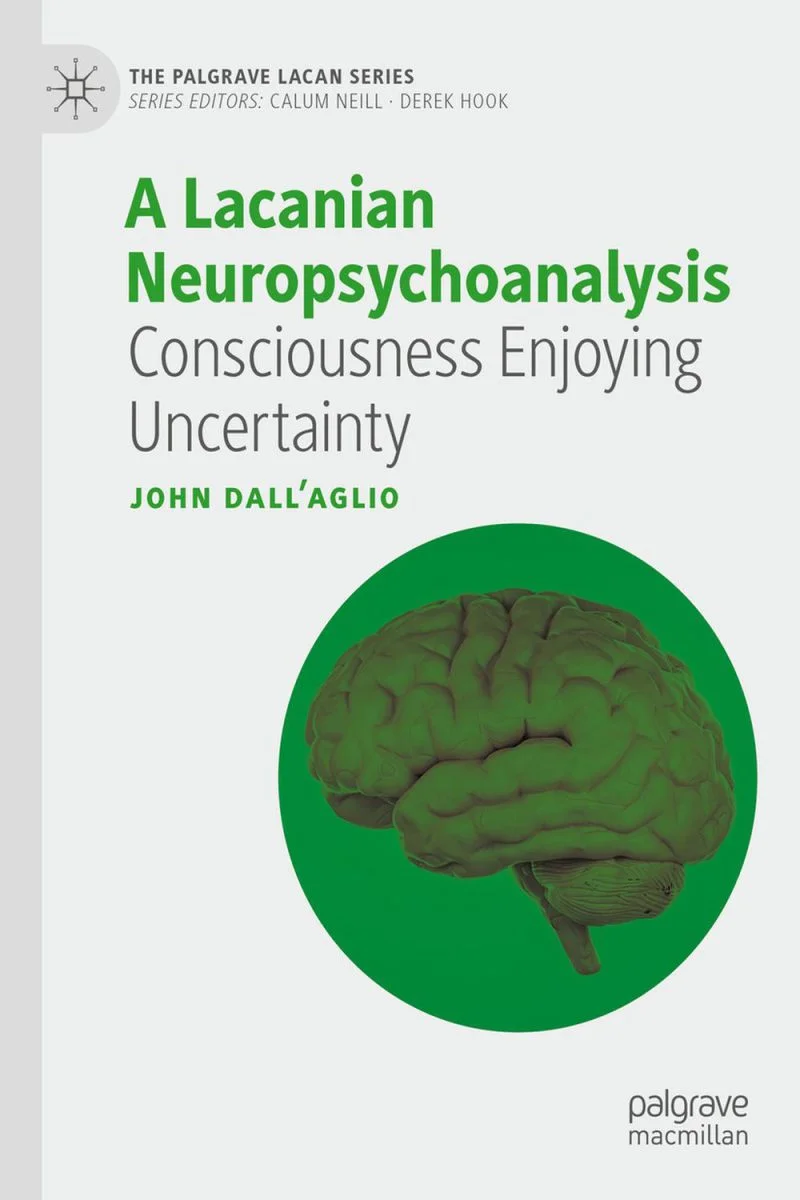 جلد یک روانکاوی عصب‌روانکاوانه لاکانی ۲۰۲۴  A Lacanian Neuropsychoanalysis 2024