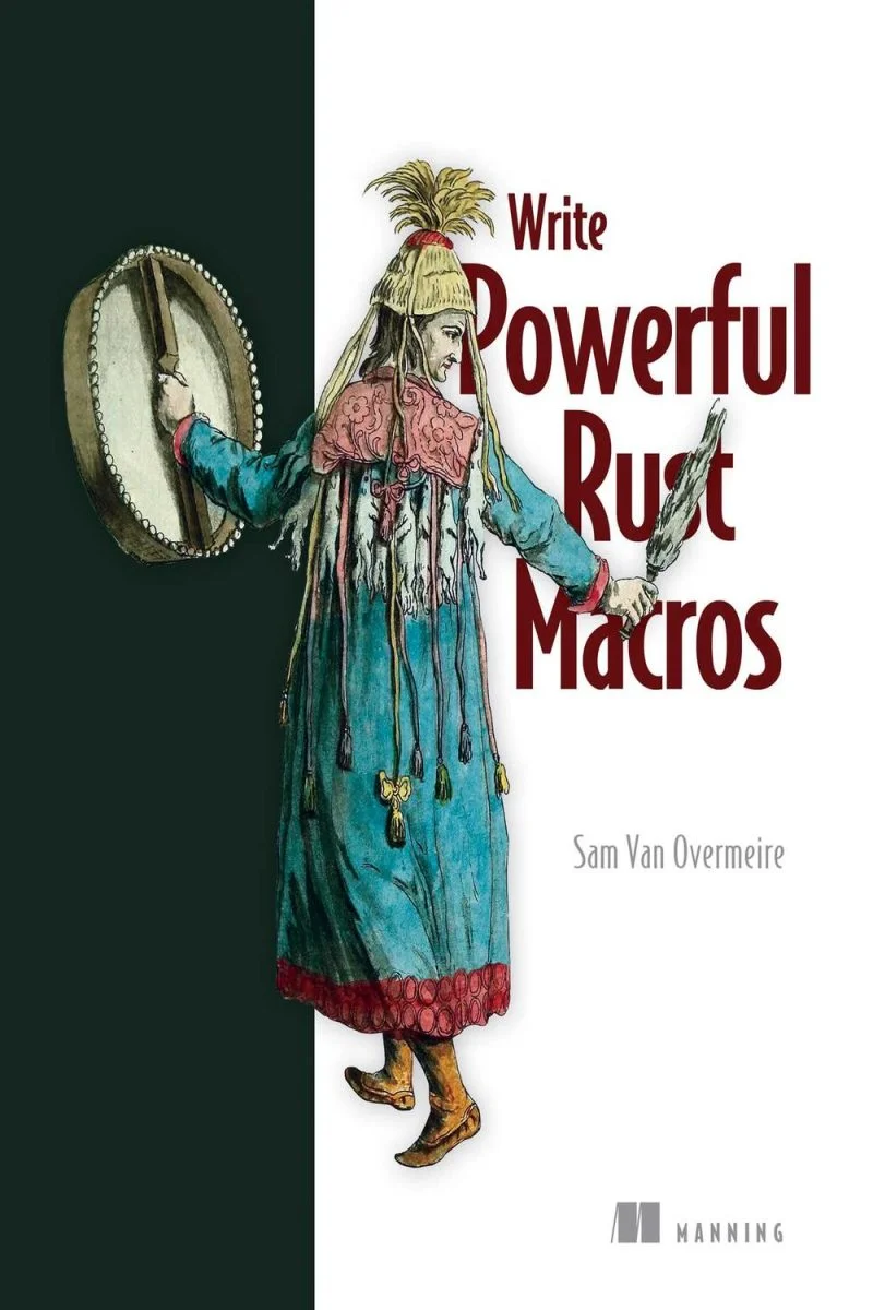 جلد نوشتن ماکروهای قدرتمند راست ۲۰۲۴  Write Powerful Rust Macros 2024
