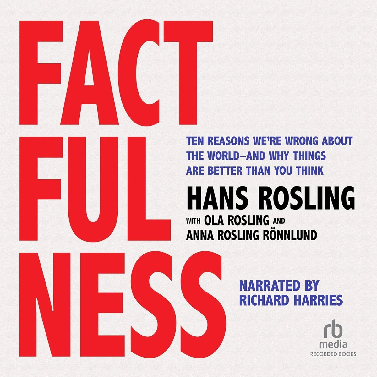 جلد Factfulness: Ten Reasons We're Wrong About the World - and Why Things Are Better Than You Think