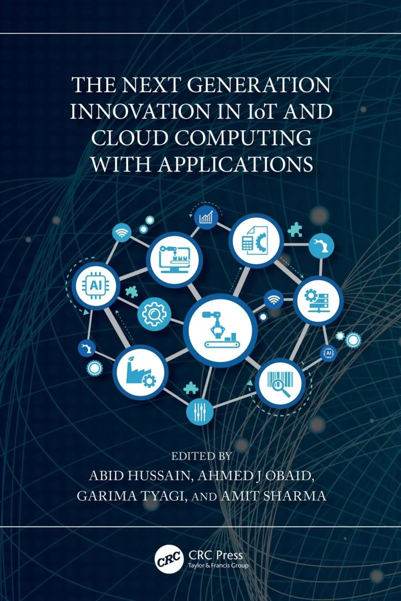 جلد نوآوری نسل آینده در اینترنت اشیا و رایانش ابری با کاربردها ۲۰۲۴  The Next Generation Innovation in IoT and Cloud Computing with Applications 2024