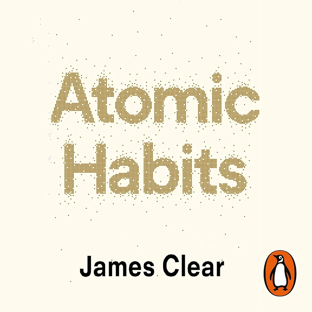 جلد Atomic Habits: An Easy and Proven Way to Build Good Habits and Break Bad Ones
