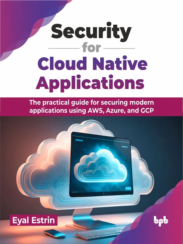 جلد امنیت برای برنامه‌های بومی ابری ۲۰۲۴  Security for Cloud Native Applications 2024