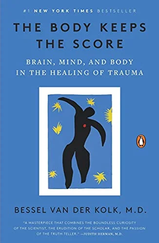 جلد The Body Keeps the Score: Brain, Mind, and Body in the Healing of Trauma