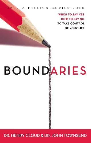 جلد Boundaries: When to Say Yes, How to Say No to Take Control of Your Life