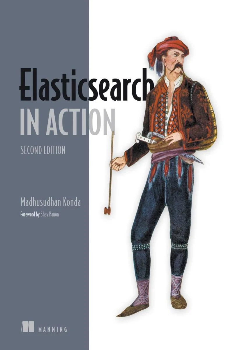 جلد Elasticsearch در عمل، ویرایش دوم ۲۰۲۴  Elasticsearch in Action, Second Edition 2024
