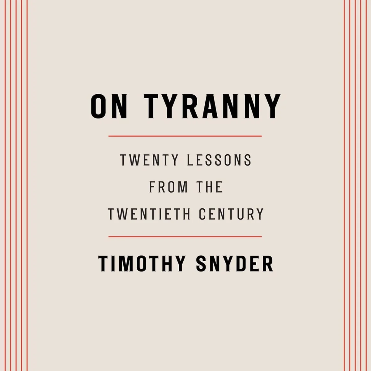 جلد On Tyranny: Twenty Lessons from the Twentieth Century