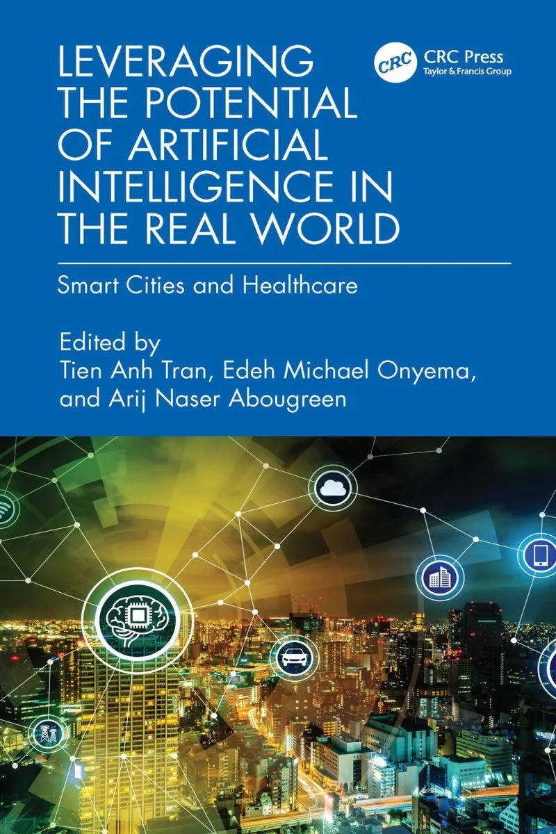 جلد بهره‌گیری از ظرفیت هوش مصنوعی در دنیای واقعی ۲۰۲۴  Leveraging the Potential of Artificial Intelligence in the Real World 2024