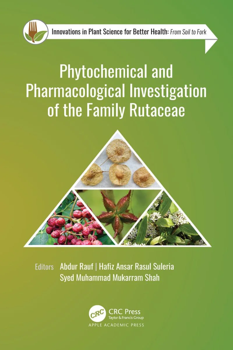 جلد تحقیقات فیتوشیمیایی و فارماکولوژیکی خانواده Rutaceae ۲۰۲۴  Phytochemical and Pharmacological Investigation of the Family Rutaceae 2024
