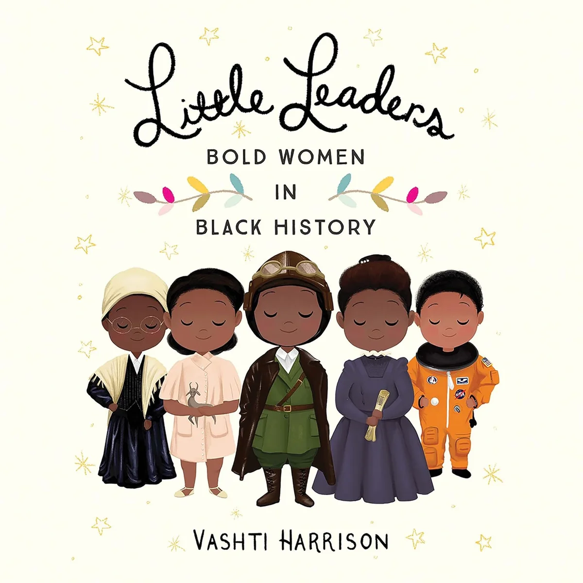 جلد Little Leaders: Bold Women in Black History